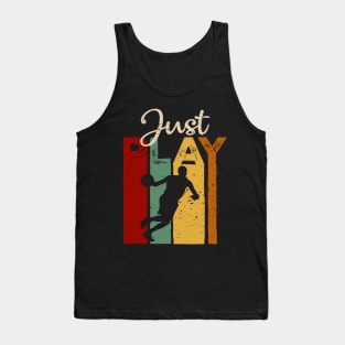 Just play basketball Vintage T-Shirt Gift Tank Top